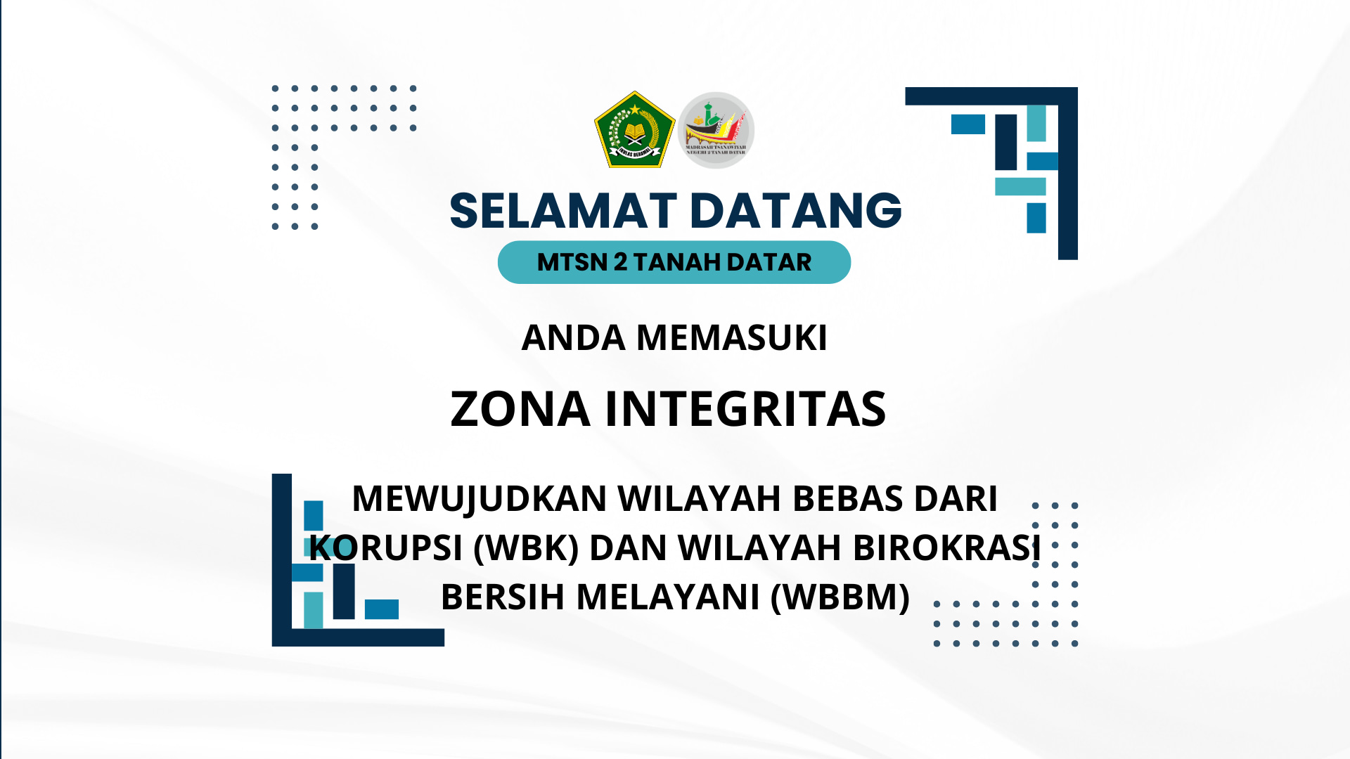 Zona Integritas MTsN 2 Tanah Datar